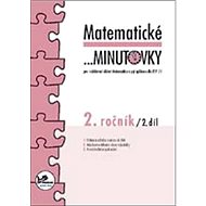 Matematické minutovky 2. ročník / 2. díl: 2. ročník - Josef Molnár; Hana Mikulenková