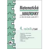 Matematické minutovky 4. ročník / 2. díl: 4. ročník - Hana Mikulenková; Josef Molnár
