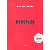 HHhH Himmlerův mozek se jmenuje Heydrich - Binet Laurent