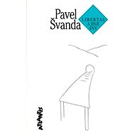 Libertas a jiné sny - Pavel Švanda