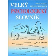 Velký psychologický slovník - Pavel Hartl; Helena Hartlová