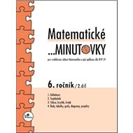 Matematické minutovky 6. ročník / 2. díl - Miroslav Hricz