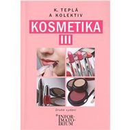 Kosmetika III: Pro 3.ročník UO Kosmetička - Kateřina Teplá