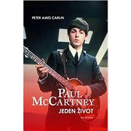 Paul McCartney: Jeden život - Peter Ames Carlin