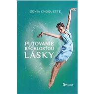 Putovanie rýchlosťou lásky - 