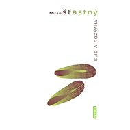 Klid a rozvaha - Milan Šťastný