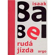 Rudá jízda - Isaak Babel