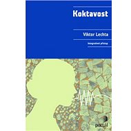 Koktavost: Integrativní přístup - Viktor Lechta