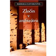 Zločin v amfiteátru - Barbara Cleverlyová
