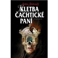 Kletba Čachtické paní - Andrej Štiavnický