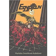 Egypťan - Markéta Kubátová-Smolíková