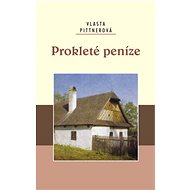 Prokleté peníze - Vlasta Pittnerová