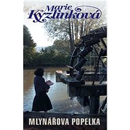 Mlynářova Popelka - Marie Kyzlinková