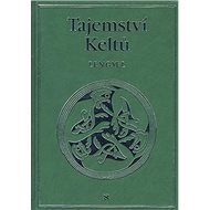 Tajemství Keltů - Lancelot Lengyel