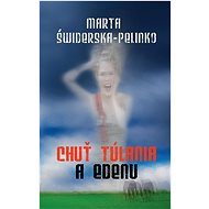 Chuť túlania a edenu - 