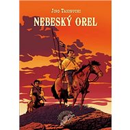 Nebeský orel - Jiro Taniguchi