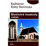 Gotické kostoly: vidiek - Štefan Podolinský