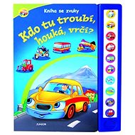 Kdo tu troubí, houká, vrčí? - 
