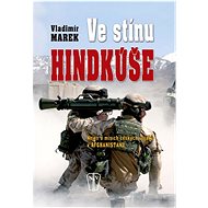 Ve stínu Hindukúše - Vladimír Marek