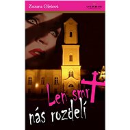 Len smrť nás rozdelí - 