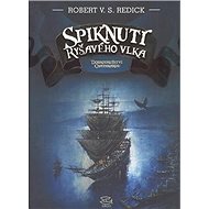 Spiknutí Ryšavého vlka - Robert von Stein Redick