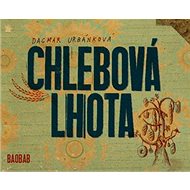 Chlebová lhota - Dagmar Urbánková