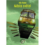 Město světel - Inio Asano