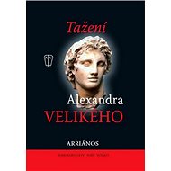 Tažení Alexandra Velikého - Arriános