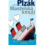 Manželská tonutí - Miroslav Plzák
