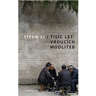 Tisíc let vroucích modliteb - Yiyun Li