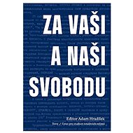 Za vaši i naši svobodu - 