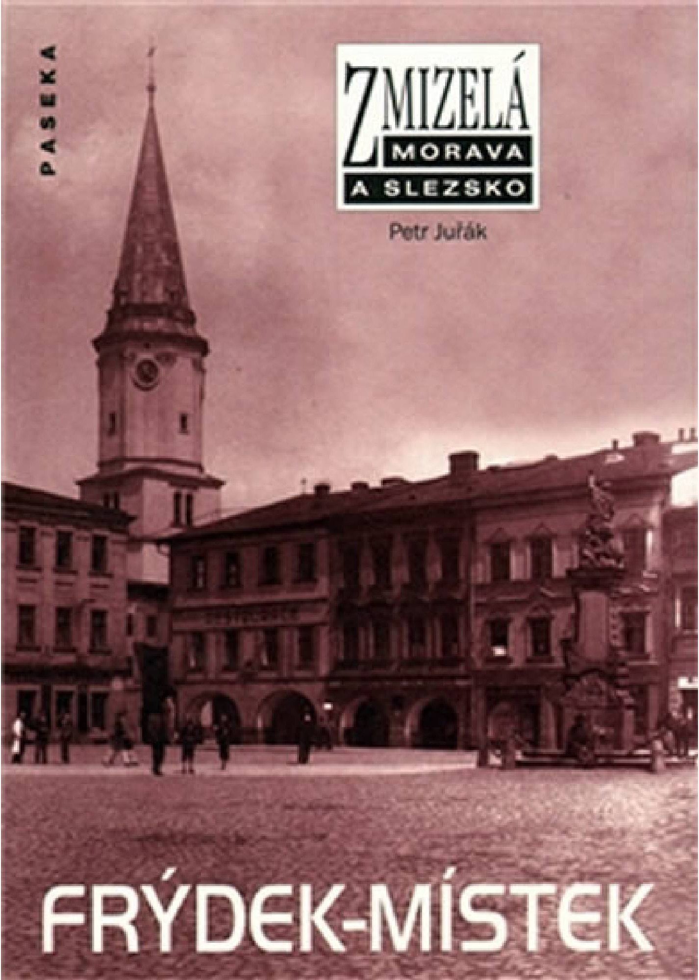 Frýdek-Místek - Petr Juřák