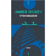 Vysvobození - James Dickey
