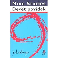 Devět povídek/Nine Stories: bilingvní - Jerome David Salinger