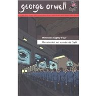 Devatenáctset osmdesát čtyři/ Nineteen Eighty-Four: bilingvní - George Orwell