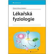Lékařská fyziologie - Otomar Kittnar