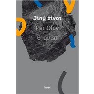 Jiný život - Per Olov Enquist
