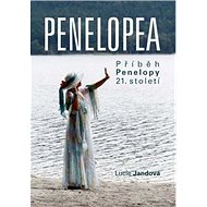 Penelopea: Příběh Penelopy 21. století - Lucie Jandová