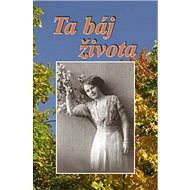 Ta báj života - 