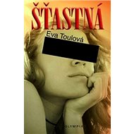 Šťastná - Eva Toulová