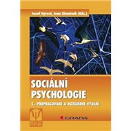 Sociální psychologie - Jozef Výrost; Ivan Slaměník