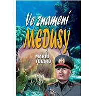 Ve znamení medusy - Mario Tobino