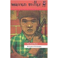 Prezydent Krokadýlů/ The Cool World - Max Warren Miller