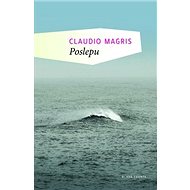 Poslepu - Claudio Magris