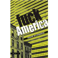 Fuck Amerika - Edgar Hilsenrath
