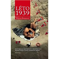 Léto 1939 - Werner Biermann