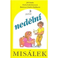 Nedělní misálek - Jiří Kaňa; Pavla Schrötterová