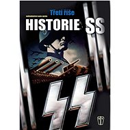 Historie SS: Třetí říše - 