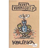 Kolíbka - Kurt jr. Vonnegut