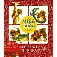 Míša Kulička v ZOO - Josef Menzel; Jiří Trnka